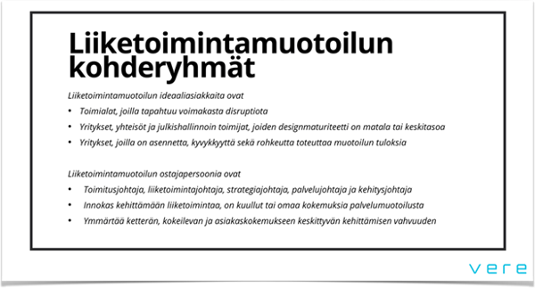 Vere - liiketoimintamuotoilun kohderyhmät